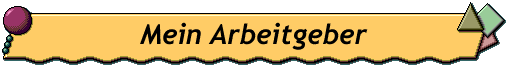 Mein Arbeitgeber